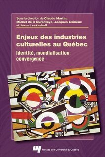 Couverture_Enjeux des industries culturelles au Québec