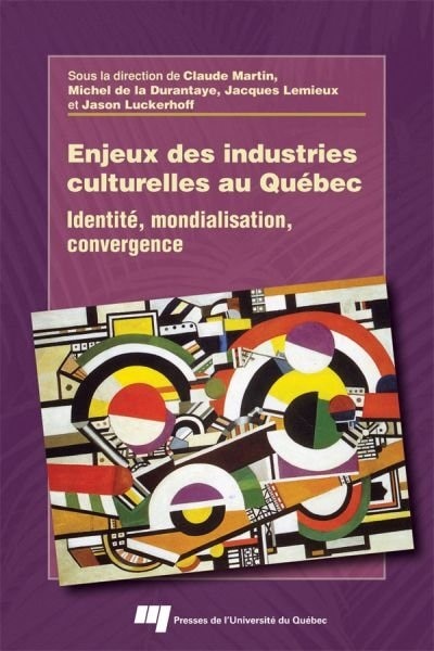 Couverture_Enjeux des industries culturelles au Québec
