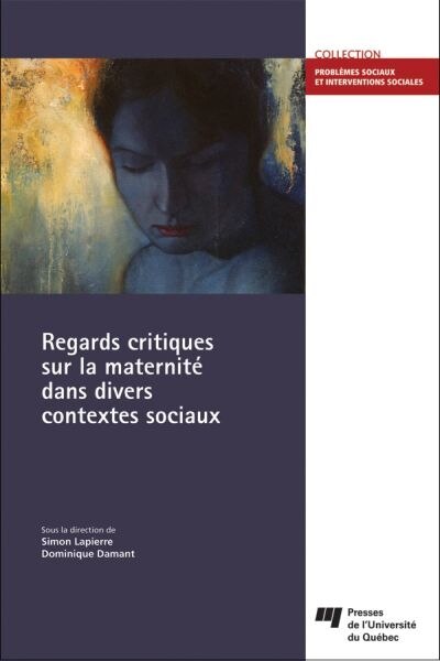 Front cover_Regards critiques sur la maternité dans divers contextes sociaux