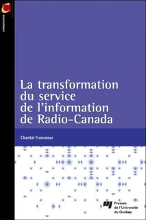 Front cover_La transformation du service de l'information de Radio-Canada