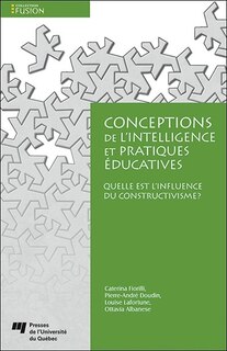Couverture_Conceptions de l'intelligence et pratiques éducatives : quelle est l'influence de contructivisme?