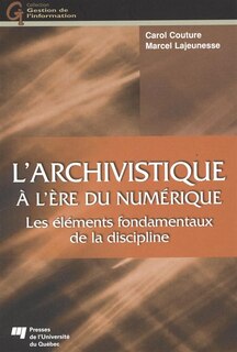 Couverture_L' archivistique à l'ère du numérique