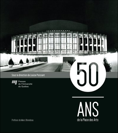 50 ans de la Place des arts