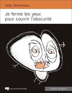 Couverture_Je Ferme Les Yeux Pour Couvrir L'obscurité