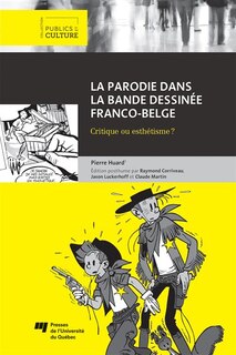 Front cover_La parodie dans la bande dessinée franco-belge : critique ou esthétisme?