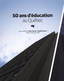 Front cover_50 ans d'éducation au Québec