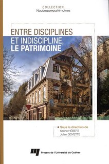 Couverture_Entre disciplines et indiscipline, le patrimoine