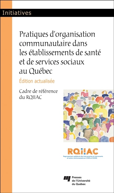 Couverture_Pratique d'organisation communautaire dans les établissements de santé et de services sociaux au Québec