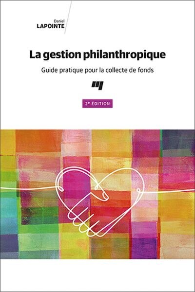 Couverture_La gestion philanthropique : guide pratique pour la collecte de fonds
