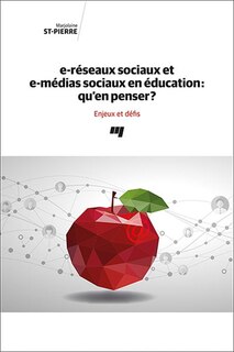 Front cover_e-médias sociaux et e-réseaux sociaux en éducation: qu'en penser? : Enjeux et défis