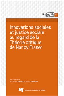 Couverture_Innovations sociales et justice sociale au regard de la Théorie critique de Nancy Fraser