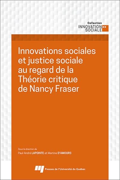Couverture_Innovations sociales et justice sociale au regard de la Théorie critique de Nancy Fraser