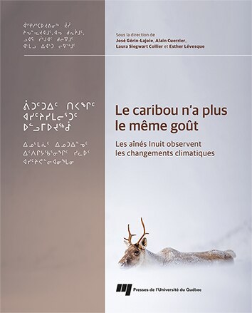 Front cover_Le caribou n'a plus le même goût : Les aînés Inuit observent les changements climatiques
