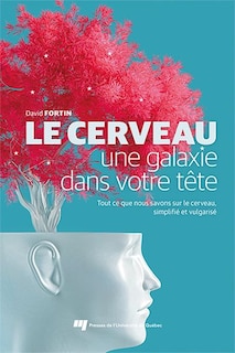 Front cover_Le cerveau, une galaxie dans votre tête