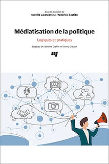 Couverture_M&eacute;diatisation de la politique