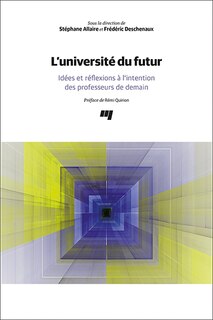 Couverture_L'université du futur : Idées et réflexions à l'intention des professeurs de demain