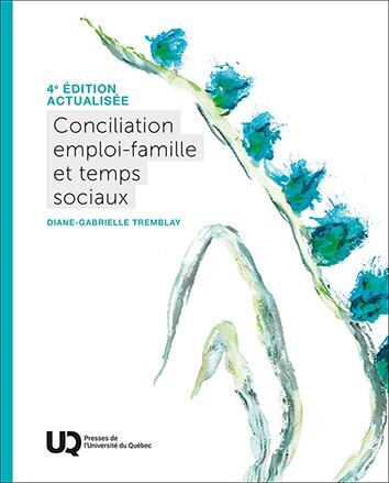 Front cover_Conciliation emploi-famille et temps sociaux, 4e édition actualisée