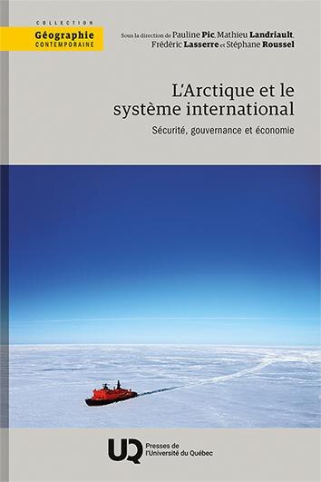 Couverture_L'Arctique et le système international : Sécurité, gouvernance et économie