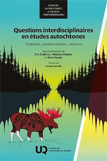 Front cover_Questions interdisciplinaires en études autochtones : Traditions, représentations, relations