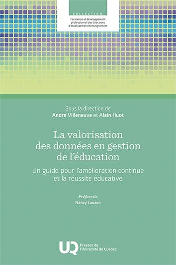 Couverture_La valorisation des données en gestion de l'éducation : Un guide pour l’amélioration continue et la réussite éducative