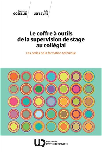 Couverture_Le coffre à outils de la supervision de stage au collégial : Les perles de la formation technique