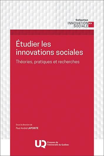 Front cover_Étudier les innovations sociales : Théories, pratiques et recherches