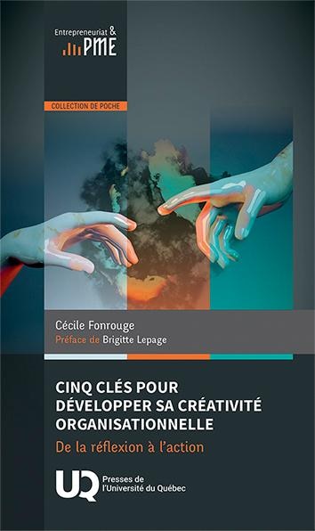 Front cover_Cinq clés pour développer sa créativité organisationnelle