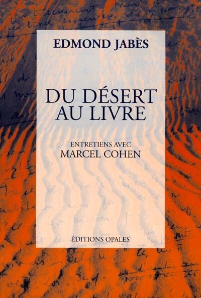 Couverture_Du d&eacute;sert au livre - Entretiens avec Marcel Cohen
