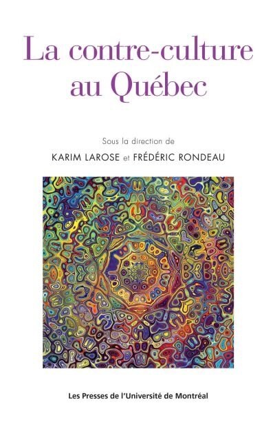 Front cover_La contre-culture au Qu&eacute;bec