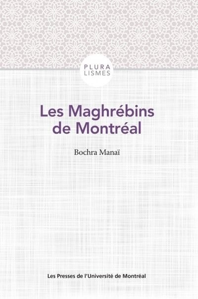 Front cover_LES MAGHRÉBINS DE MONTRÉAL