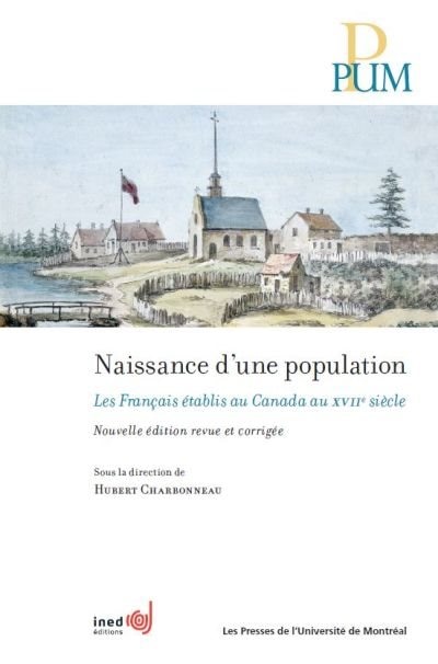 Front cover_Naissance d'une population : les Fran&ccedil;ais &eacute;tablis au Canada au XVIIe si&egrave;cle