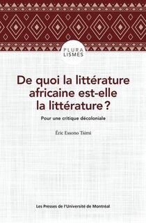 Front cover_De quoi la littérature africaine est-elle la littérature ?
