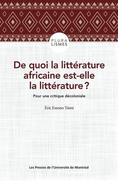 Front cover_De quoi la littérature africaine est-elle la littérature ?
