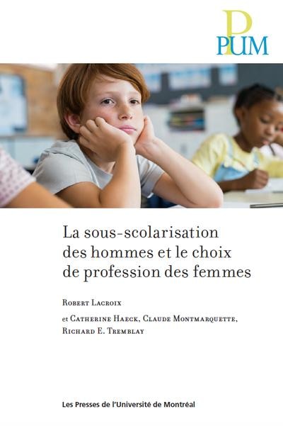 Front cover_La sous-scolarisation des hommes et le choix de profession des femmes