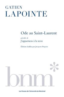 Couverture_Ode au Saint-Laurent précédée de J'appartiens à la terre
