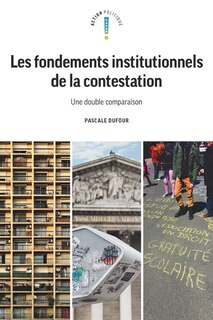Front cover_Les fondements institutionnels de la contestation : une double comparaison