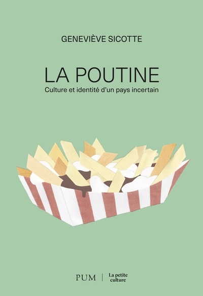 Couverture_La poutine : Culture et identité d'un pays incertain