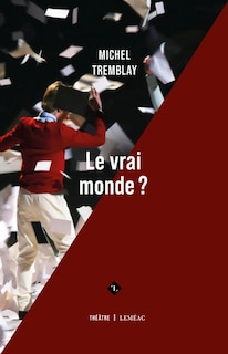 Couverture_Le vrai monde ?
