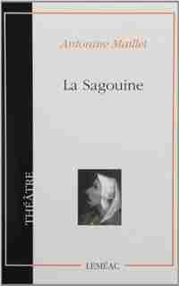 LA SAGOUINE by Antonine Maillet