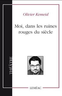 Front cover_Moi, dans les ruines rouges du siècle