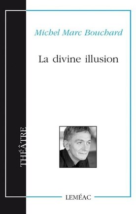 La Divine Illusion