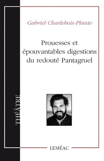 Prouesses et épouvantables digestions du redouté pantagruel