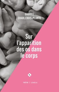 Front cover_Sur l'apparition des os dans le corps