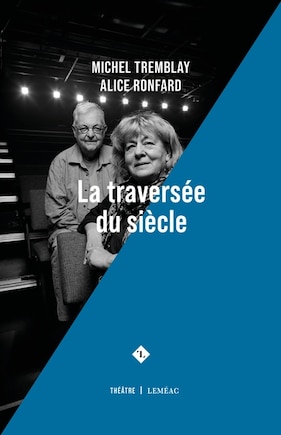 La traversée du siècle