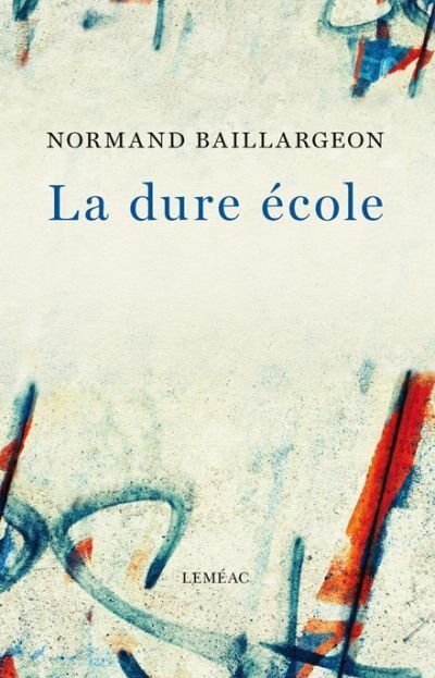 Front cover_La dure &eacute;cole