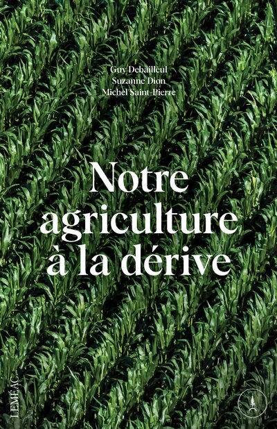 Couverture_Notre agriculture à la dérive