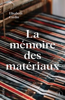 Couverture_La mémoire des matériaux