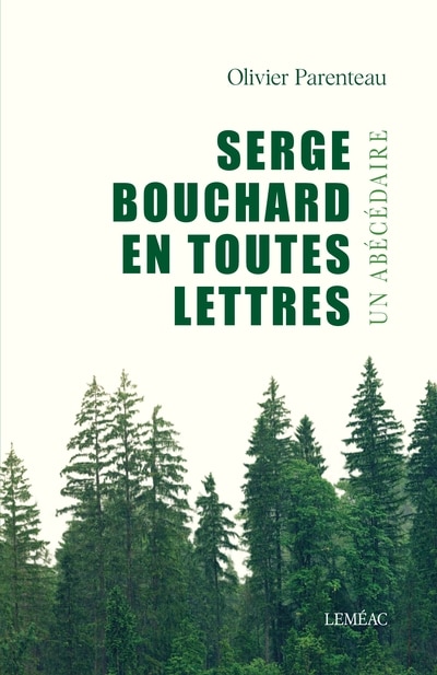 Couverture_Serge Bouchard en toutes lettres