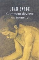 Front cover_Comment devenir un monstre