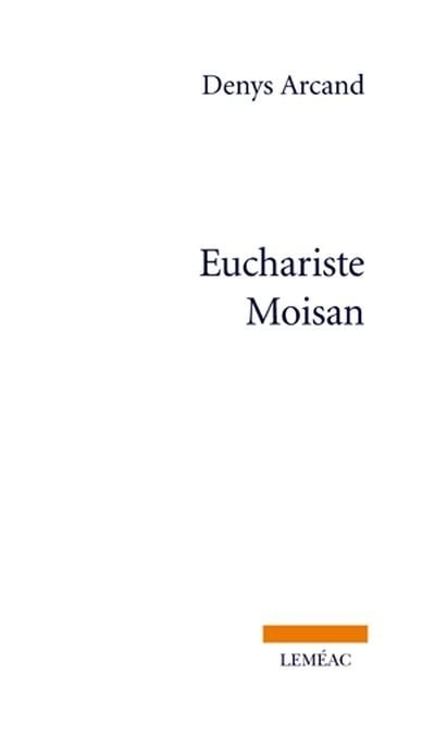 Front cover_Euchariste Moisan
